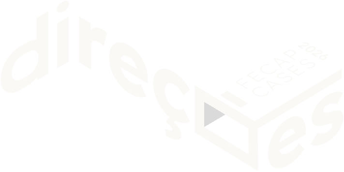 direções — FECAP Cases 2026